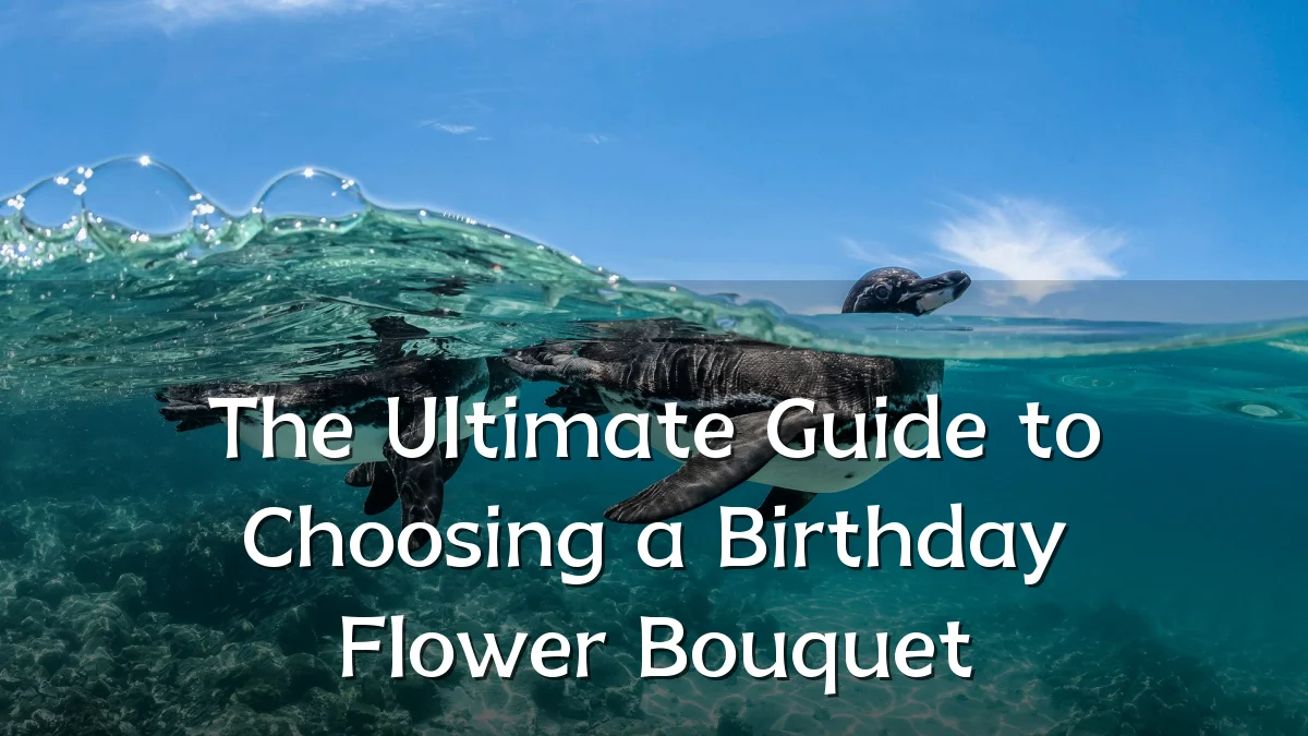 The Ultimate Guide to Choosing a Birthday Flower Bouquet