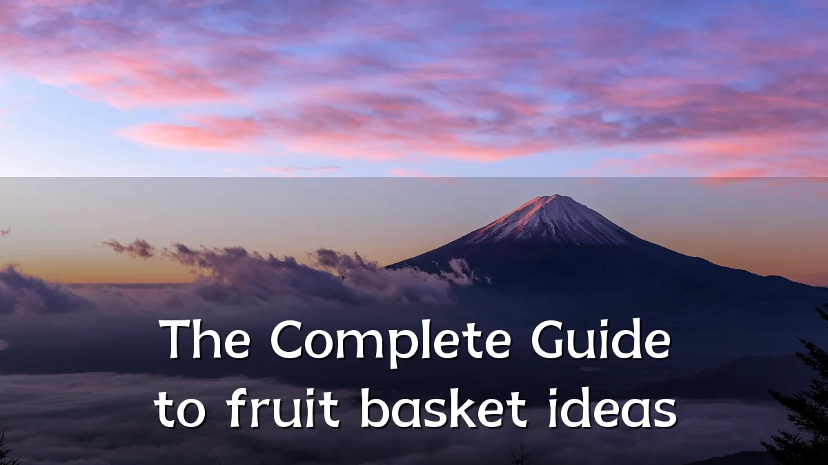 The Complete Guide to fruit basket ideas